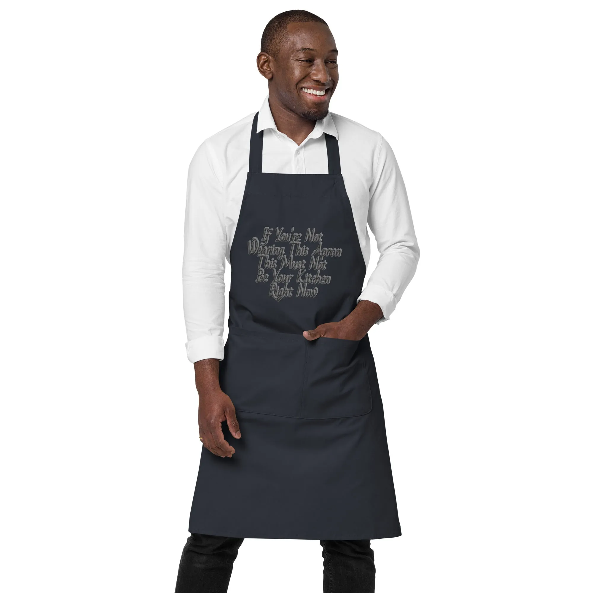 GG - Apron, Organic cotton apron - If You're Not Wearing This Apron