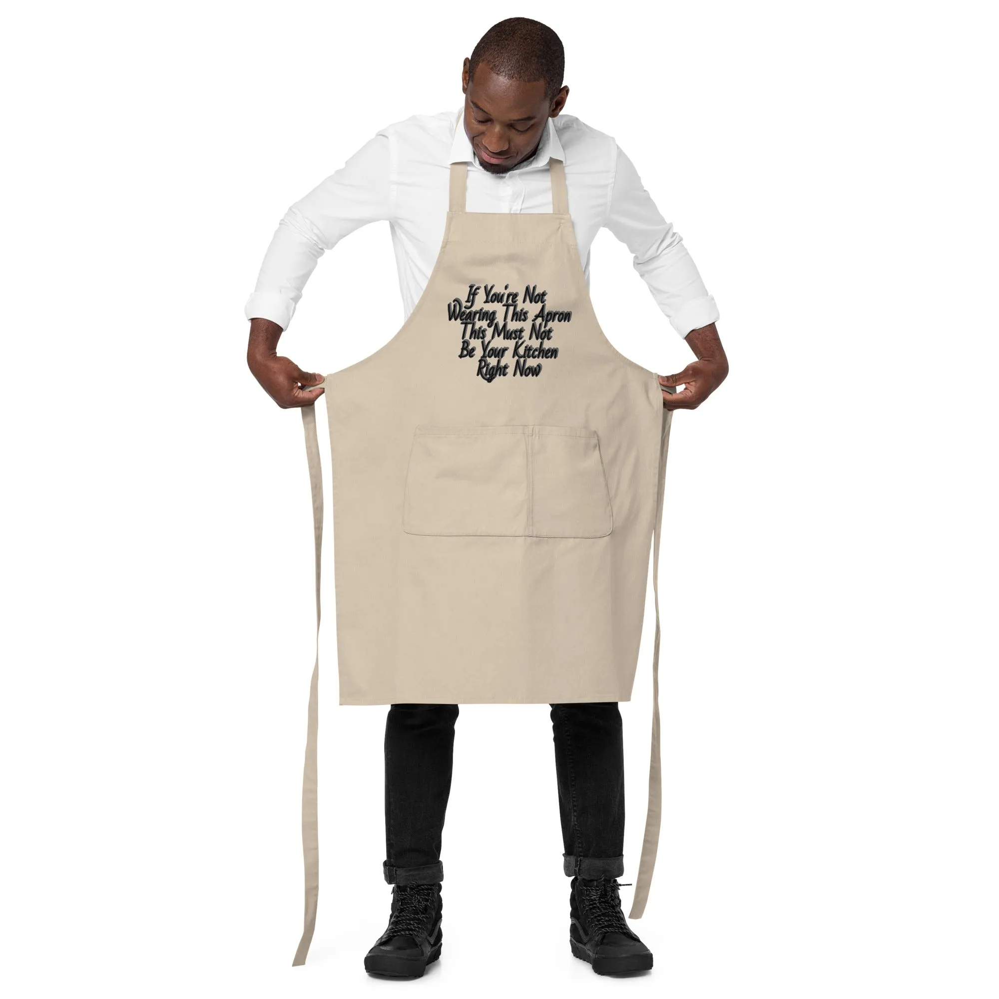 GG - Apron, Organic cotton apron - If You're Not Wearing This Apron