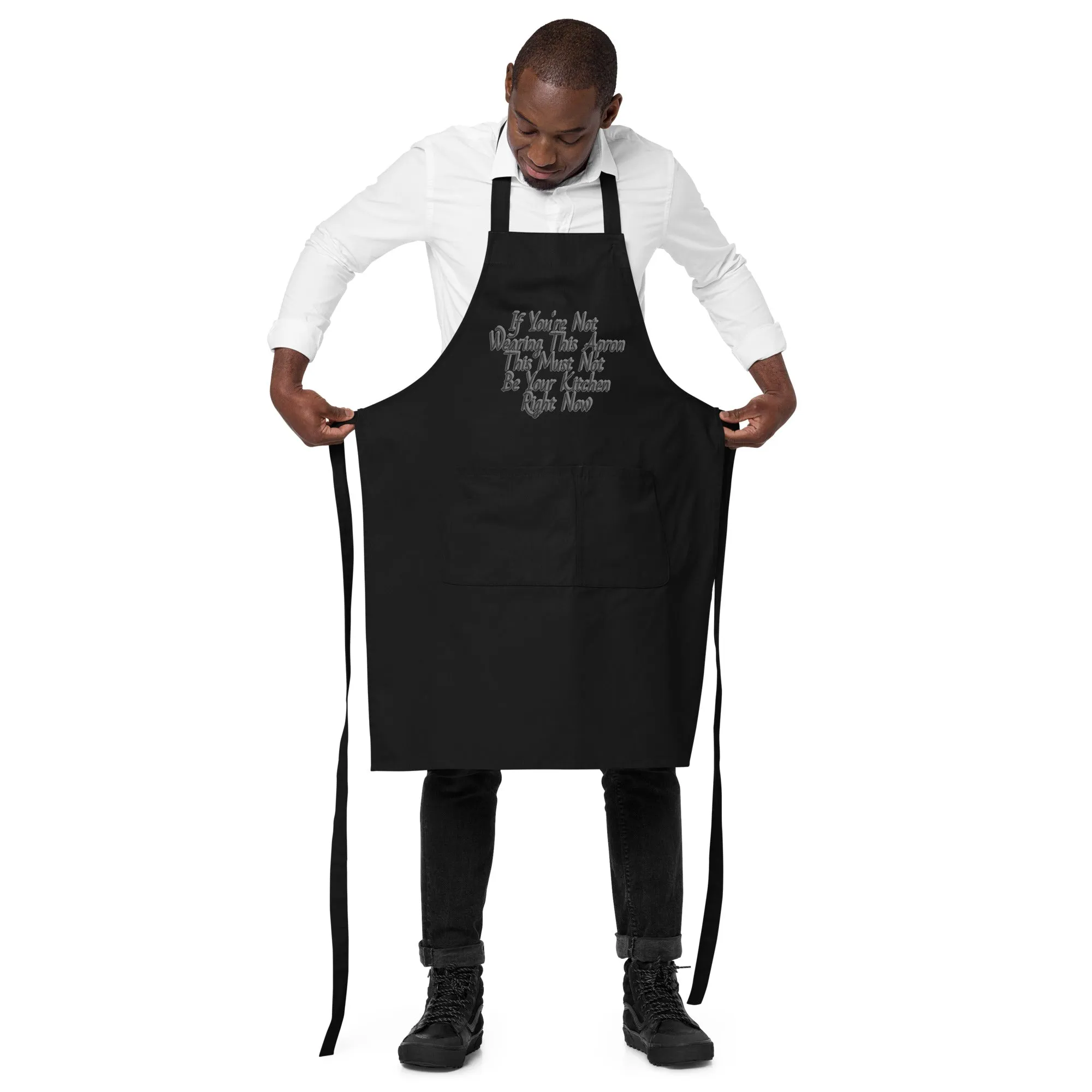 GG - Apron, Organic cotton apron - If You're Not Wearing This Apron